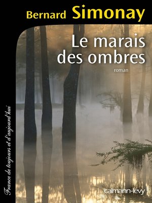 cover image of Le Marais des ombres